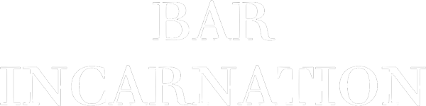 BAR INCARNATION